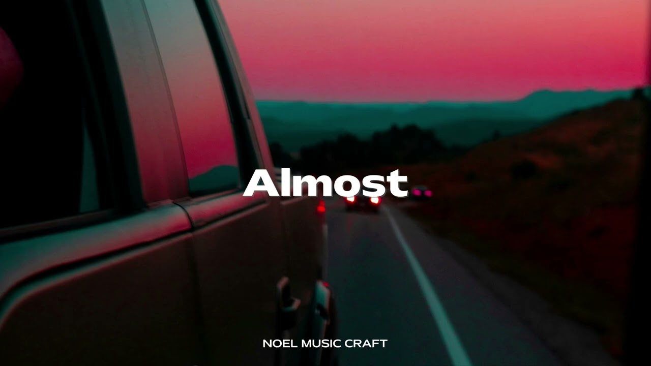 Almost | NOEL