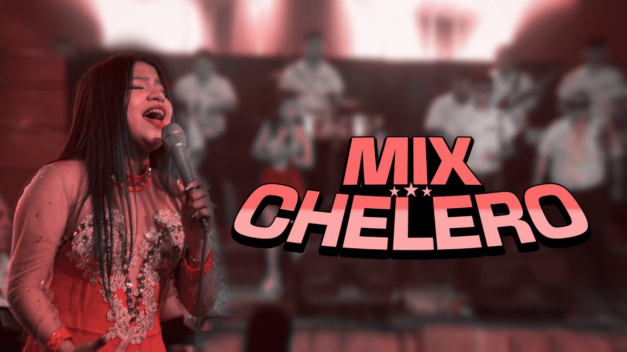 Mix Chelero EN VIVO - Internacional Matices