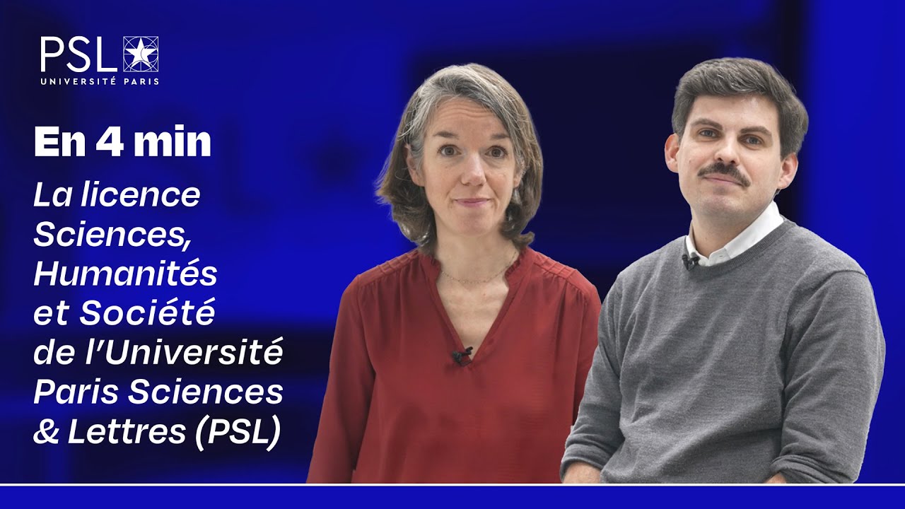 En 4 min – La licence Sciences, Humanités et Société de l’Université Paris Sciences et Lettres (PSL)