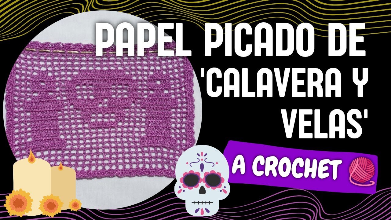 🧶💀 Papel Picado tejido a CROCHET | Diseño de Calavera y Velas🕯️| Muy fácil | Paso a Paso ☺️