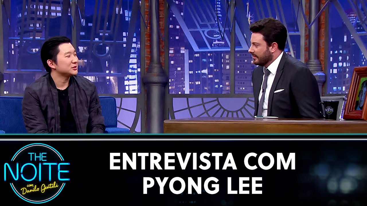 Entrevista com Pyong Lee | The Noite (23/07/20)