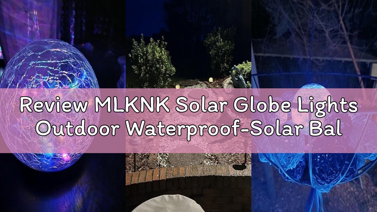 Review MLKNK Solar Globe Lights Outdoor Waterproof-Solar Balls-Solar Garden Lights-Orbs for Outside