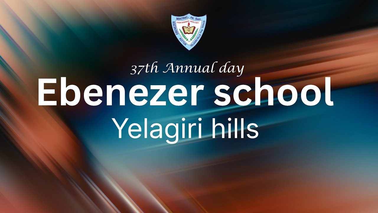 37th Annual Day Celebration | Ebenezer School | Yelagiri Hills | 07-02-2026