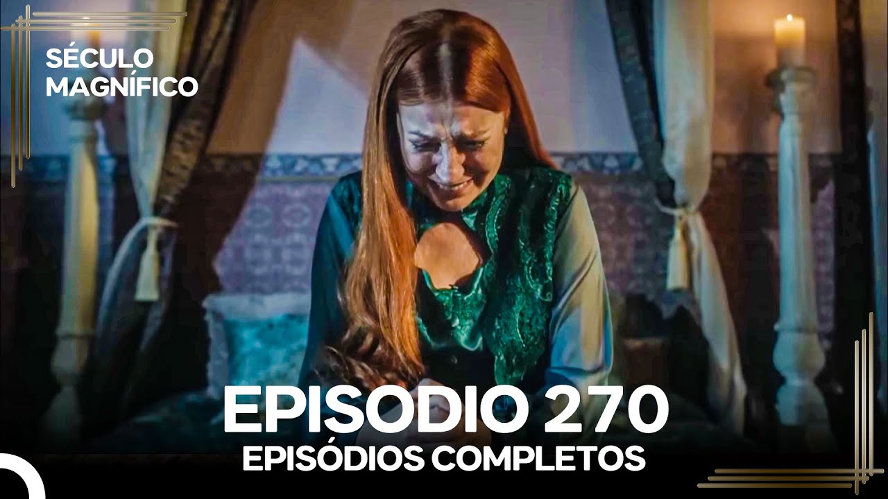 S&eacute;culo Magn&iacute;fico 270. Epis&oacute;dio (Dublagem em Portugu&ecirc;s)