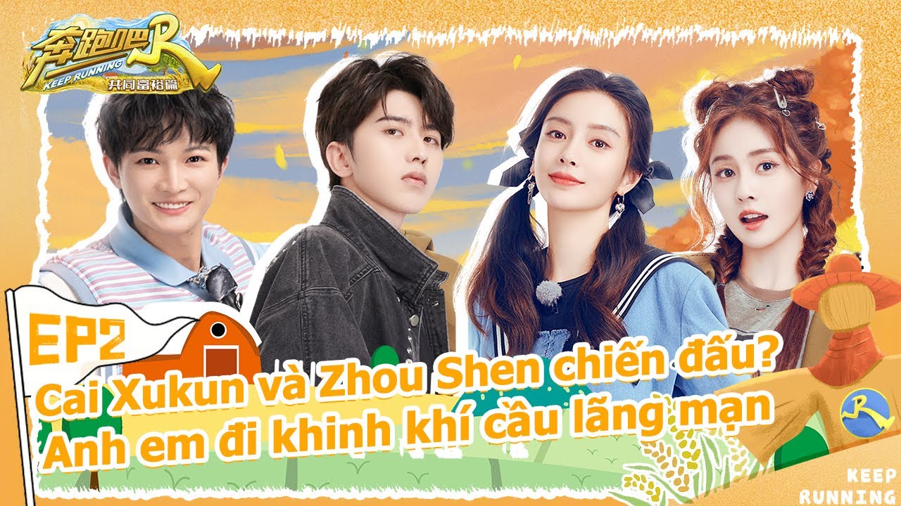 [EP2] KEEP RUNNING-CÙNG LÀM GIÀU  FULL 20221114