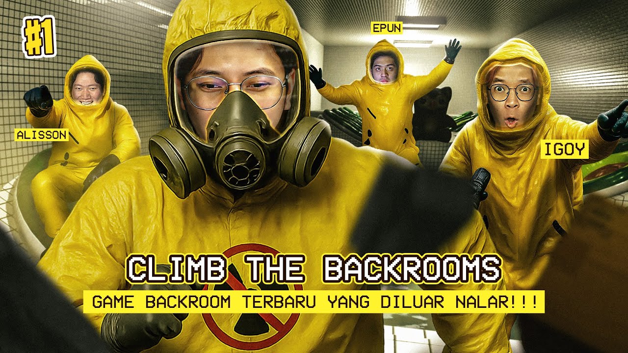 GAME BACKROOM TERBARU YANG DILUAR NALAR!!! -  Climb The Backrooms Indonesia Part 1