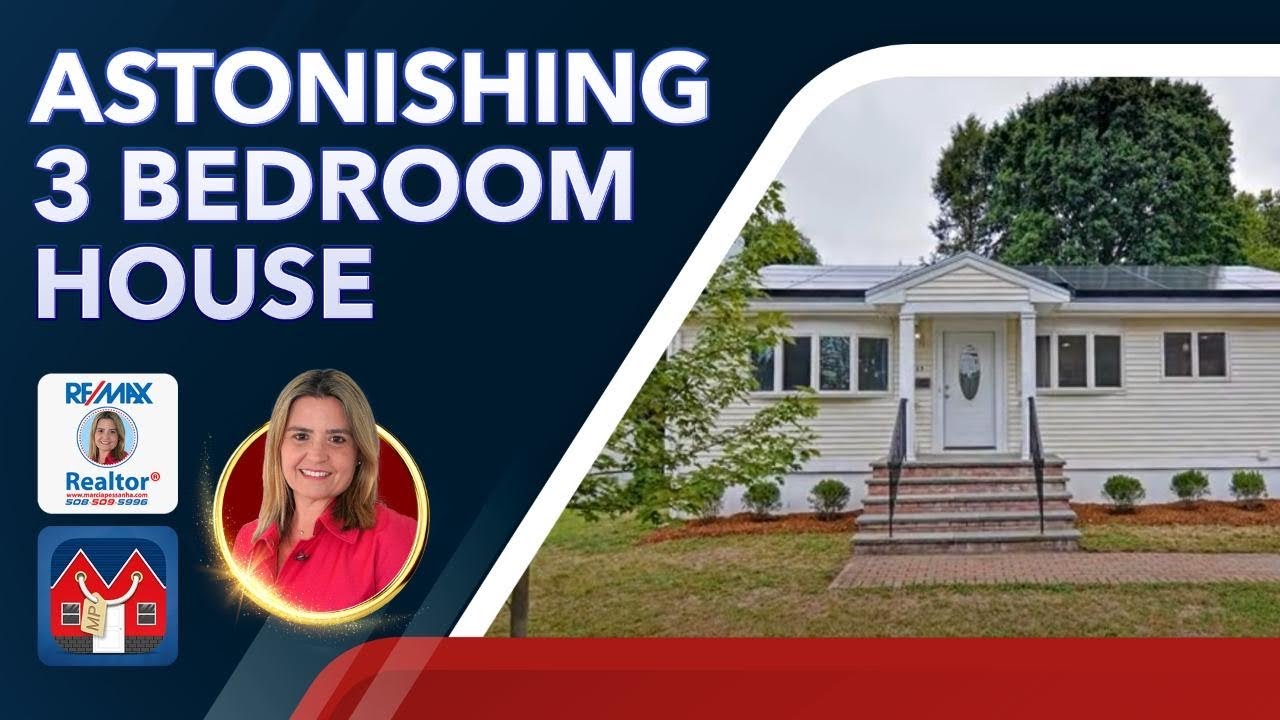 Astonishing 3 Bedroom House for Sale in Framingham Massachusetts - By Remax Realtor Marcia Pessanha