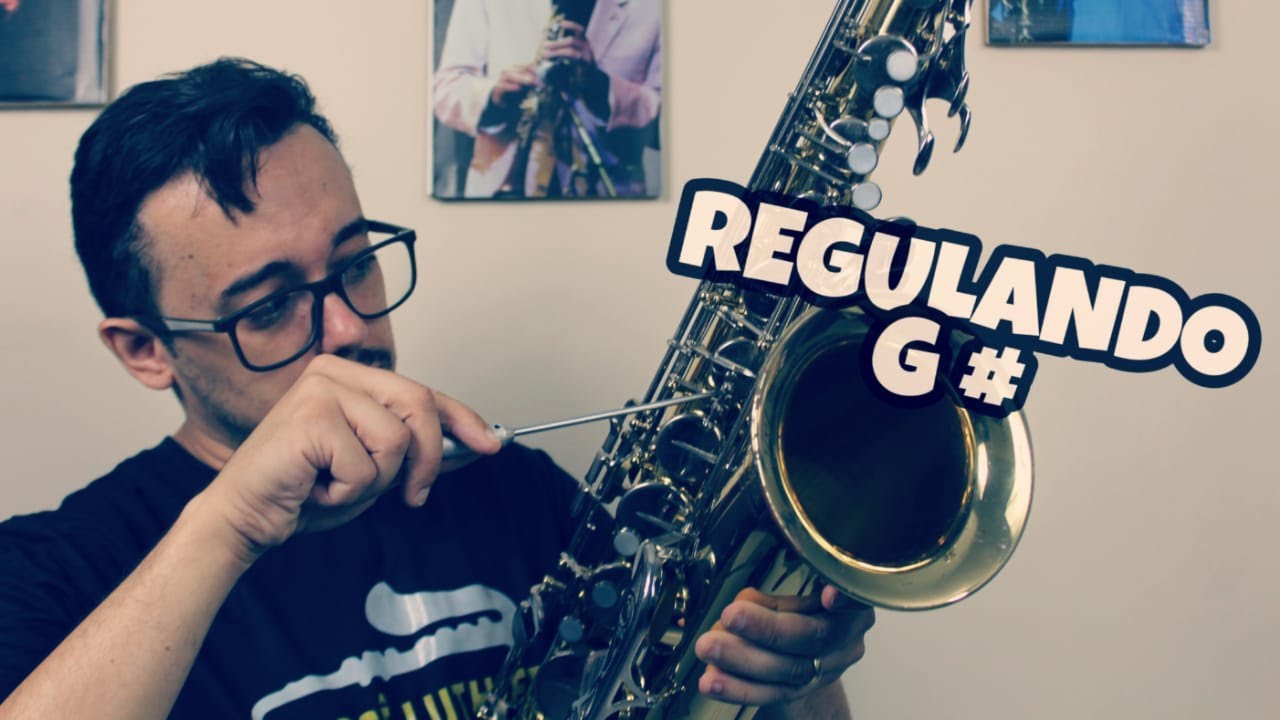 REGULANDO G# (GRAVES NO SAXOFONE)