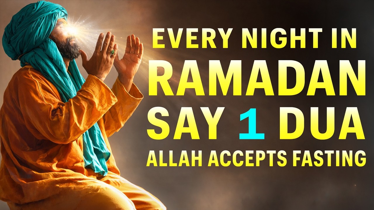 WITH THIS 1 DUA ALLAH ACCEPTS ALL FASTING