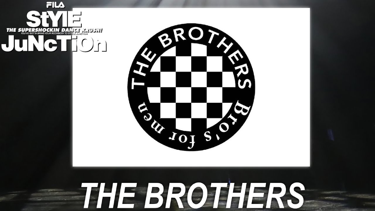 【THE BROTHERS】FILA presents StYlE JuNcTiOn