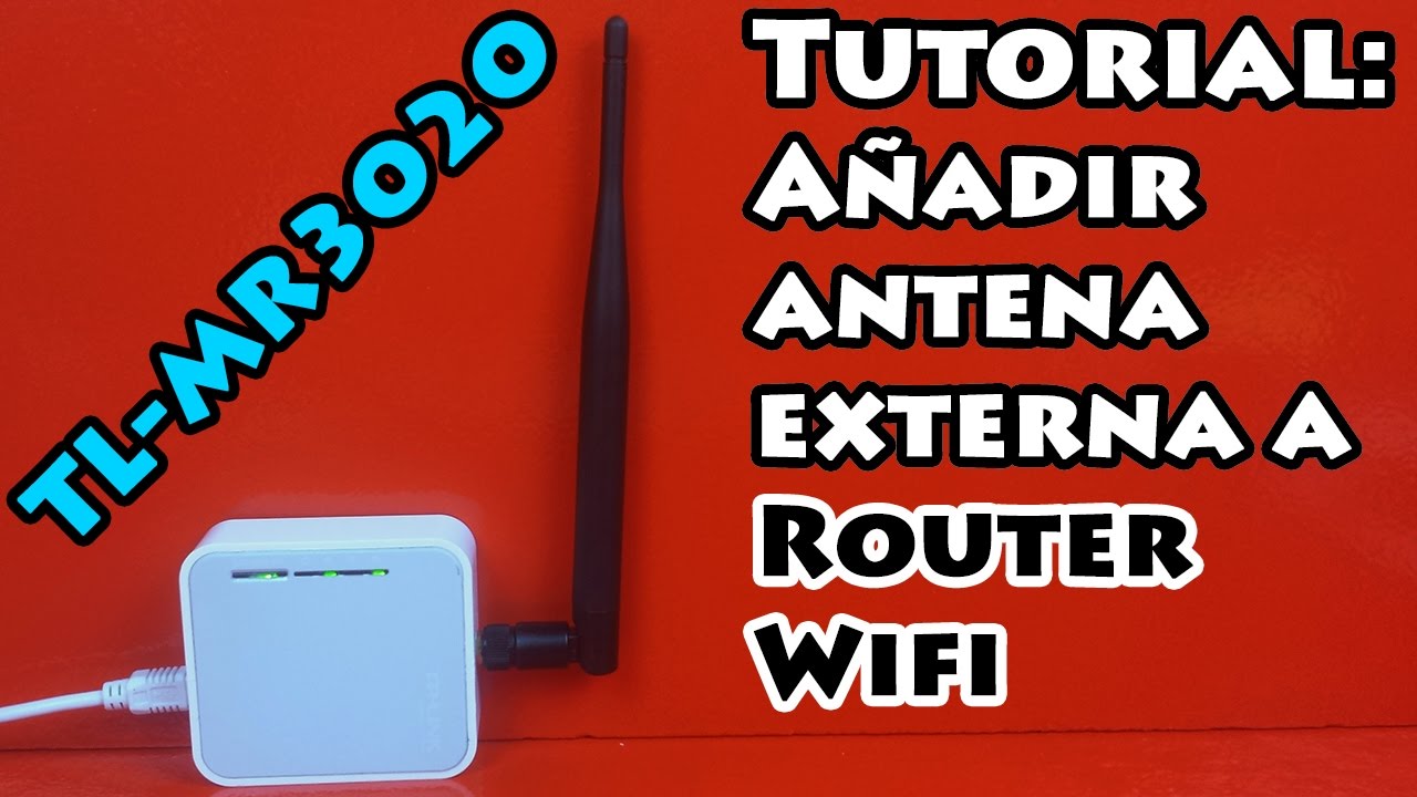 Añadir antena externa a Router Wifi (Mejora de señal 📶)