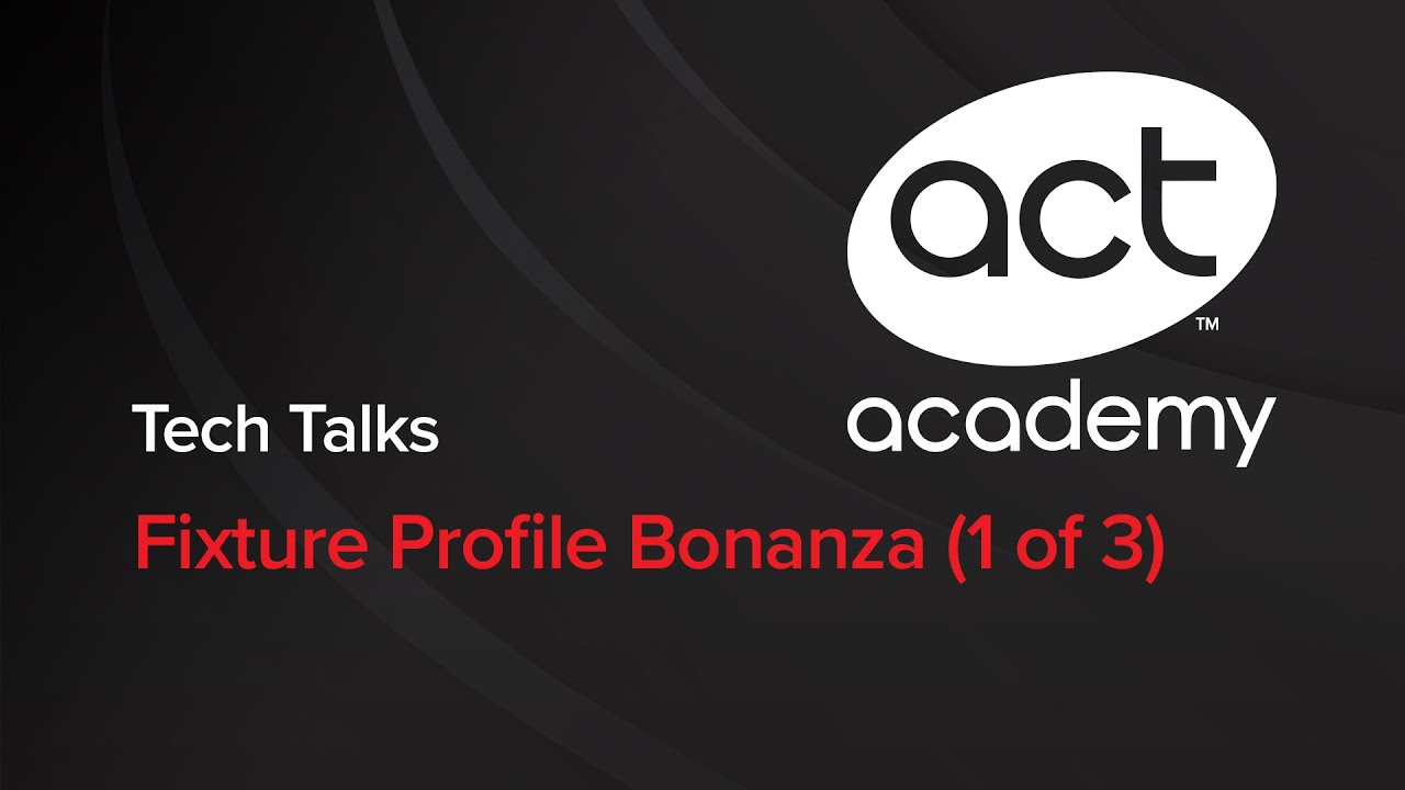 Fixture Profile Bonanza (part 1 of 3) - Tech Talks 08-16-2016