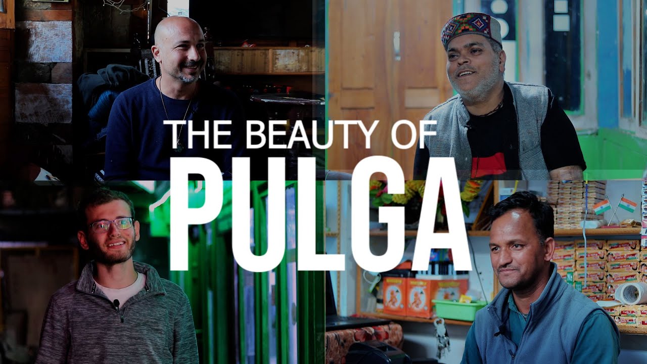 The Beauty of Pulga - A Travel Documentary Film (Himachal Pradesh)