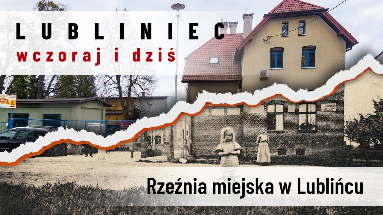Rzeźnia miejska w Lublińcu - Lubliniec wczoraj i dziś - Powiat Lubliniecki
