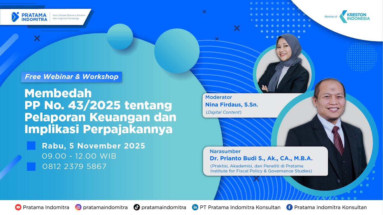 MEMBEDAH PP NO. 43/2025 TENTANG PELAPORAN KEUANGAN DAN IMPLIKASI PERPAJAKANNYA