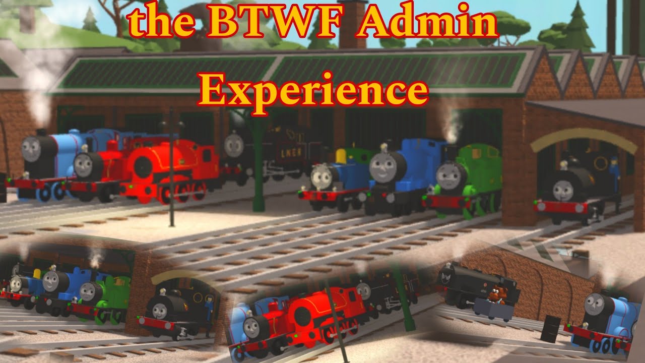 The BTWF Admin Experience