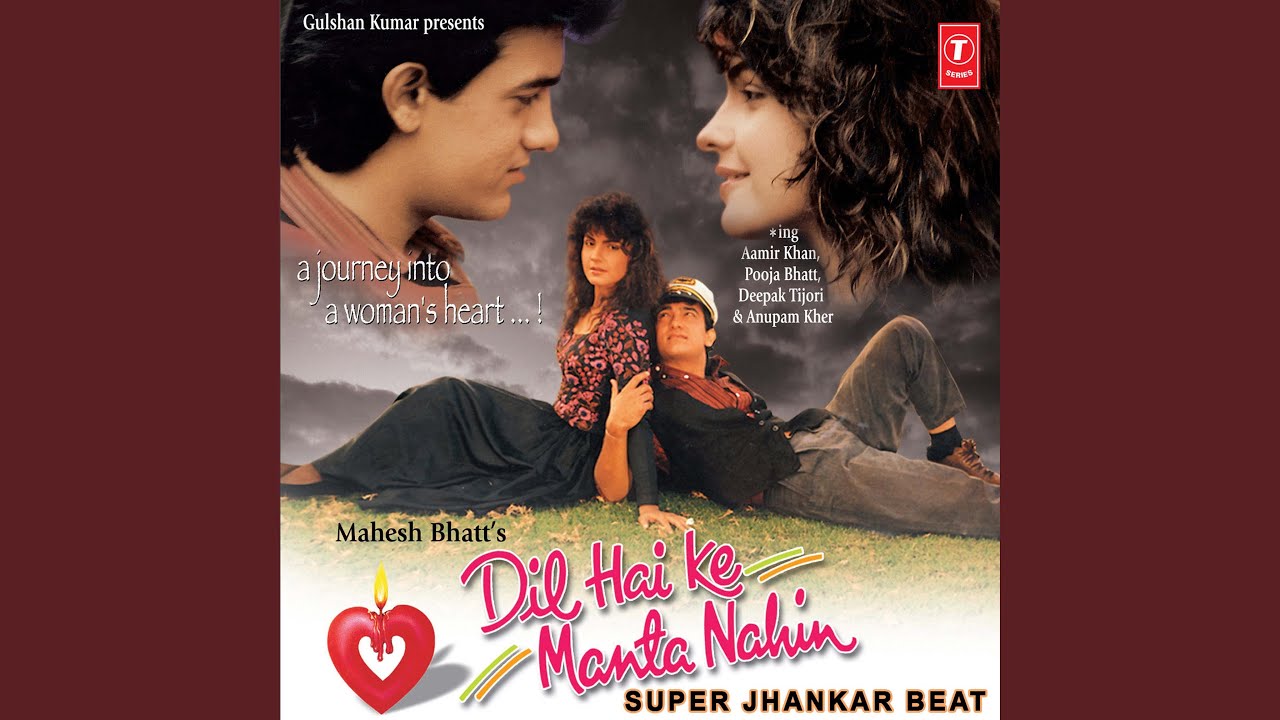 Dil Hai Ke Manta Nahin