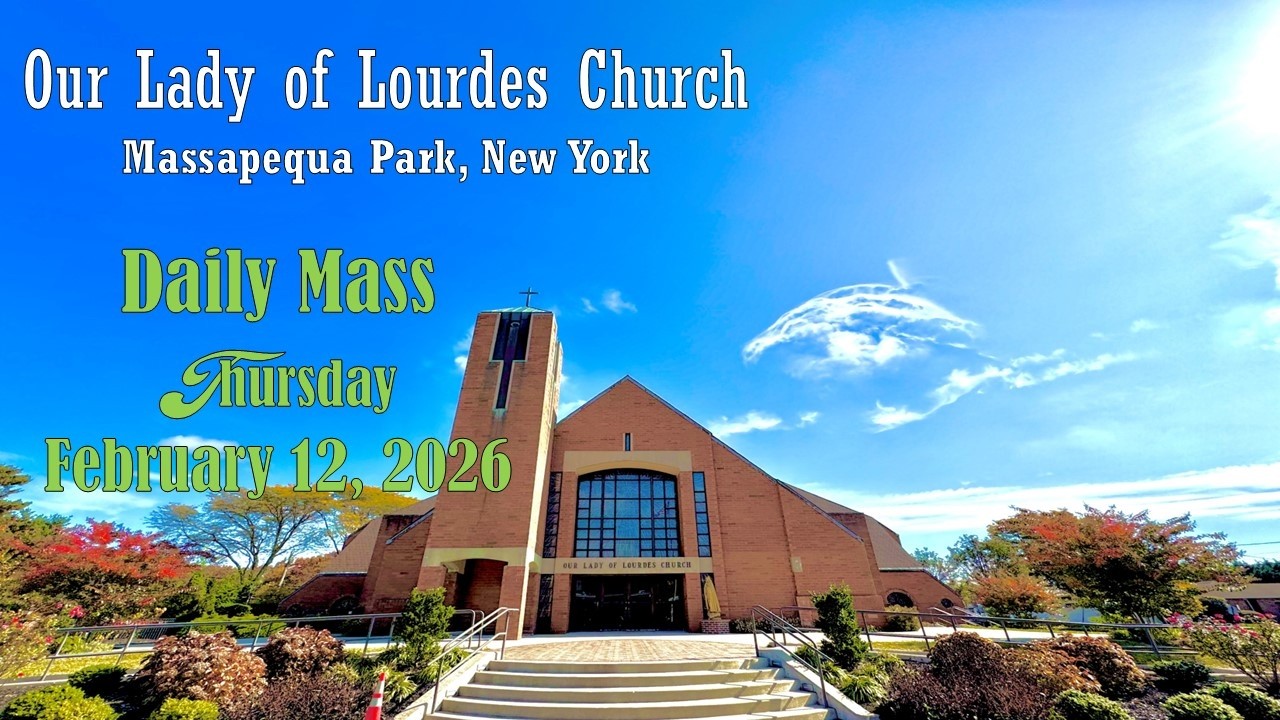 Daily Mass -- February 12 2026 -- Fr. Douglas R. Arcoleo