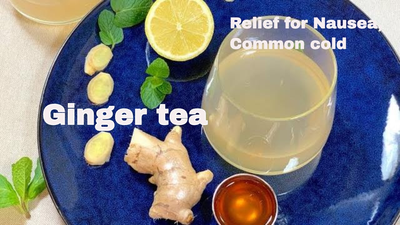 Try out this easy GINGER TEA recipe remedy for nausea and cold (3 ingredients)