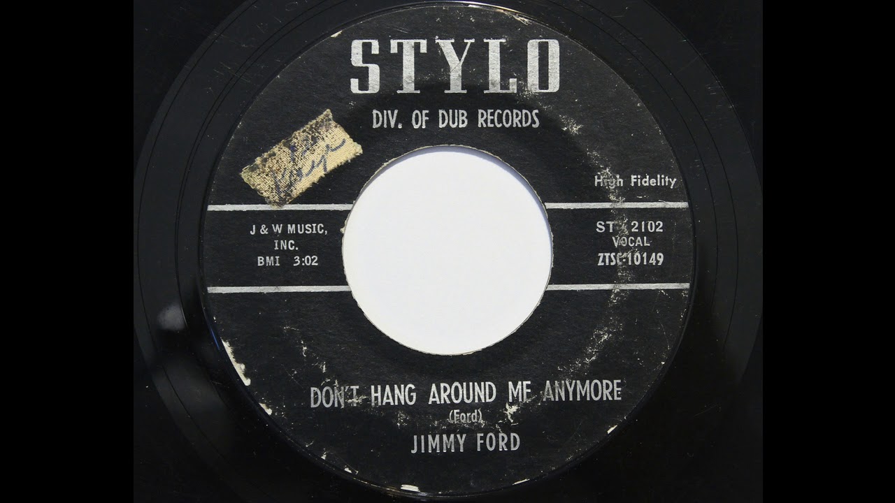 Jimmy Ford - Don't Hang Around Me Anymore (Stylo 2102)