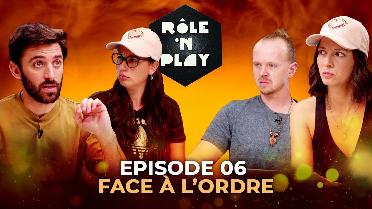 Face à l'Ordre - Rôle'n Play - S9:E6