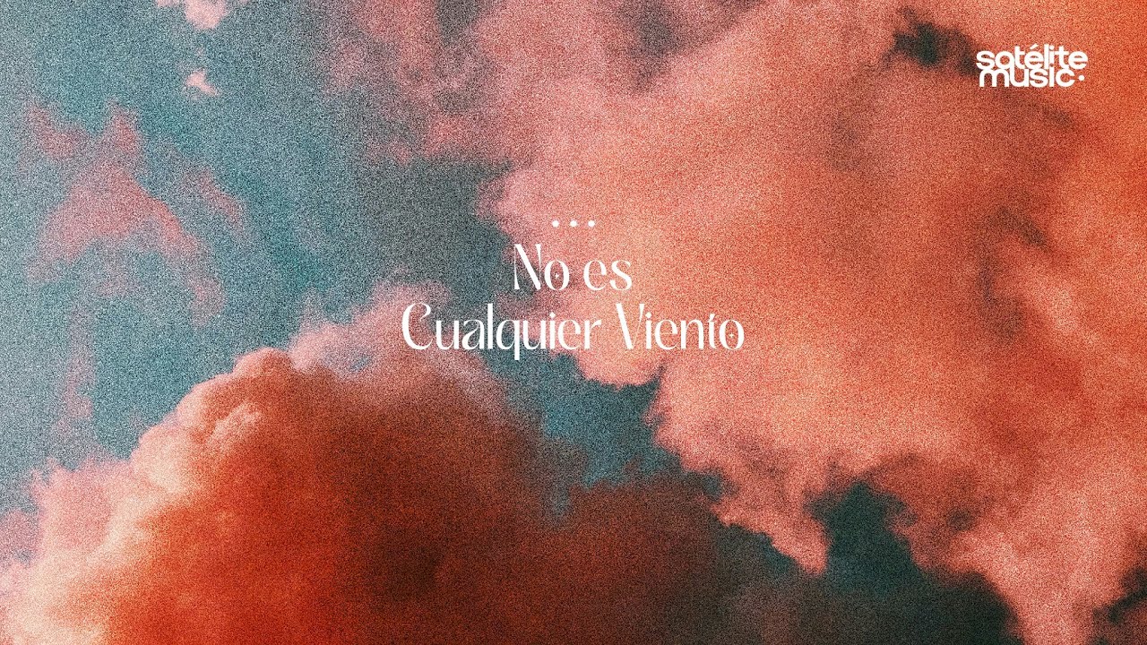 Satélite Music - No es Cualquier Viento