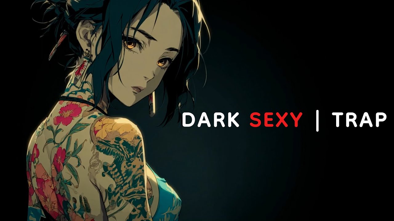 Playlist 다크 트랩 끝판왕💪 DARK SEXY | TRAP HIPHOP