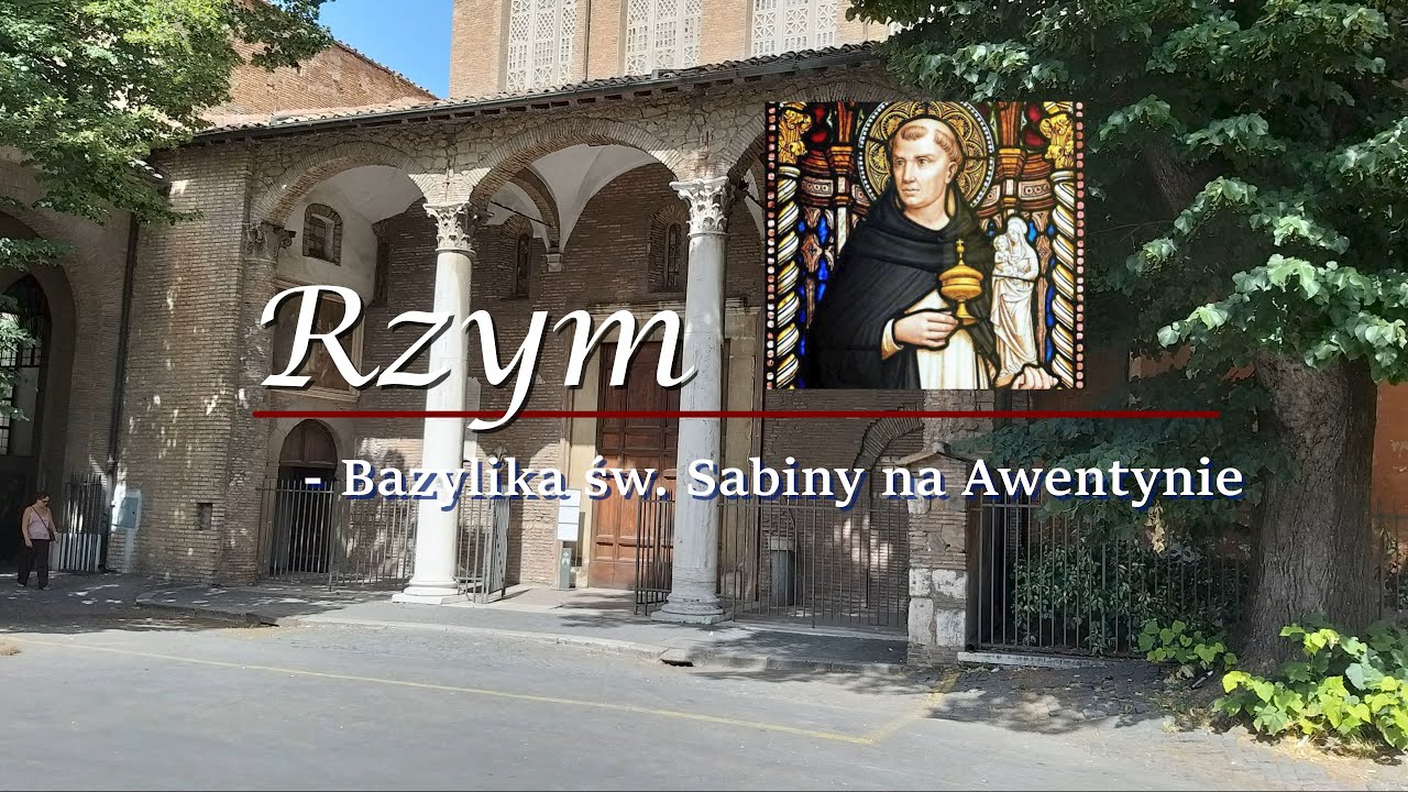 Rzym - Bazylika św. Sabiny na Awentynie