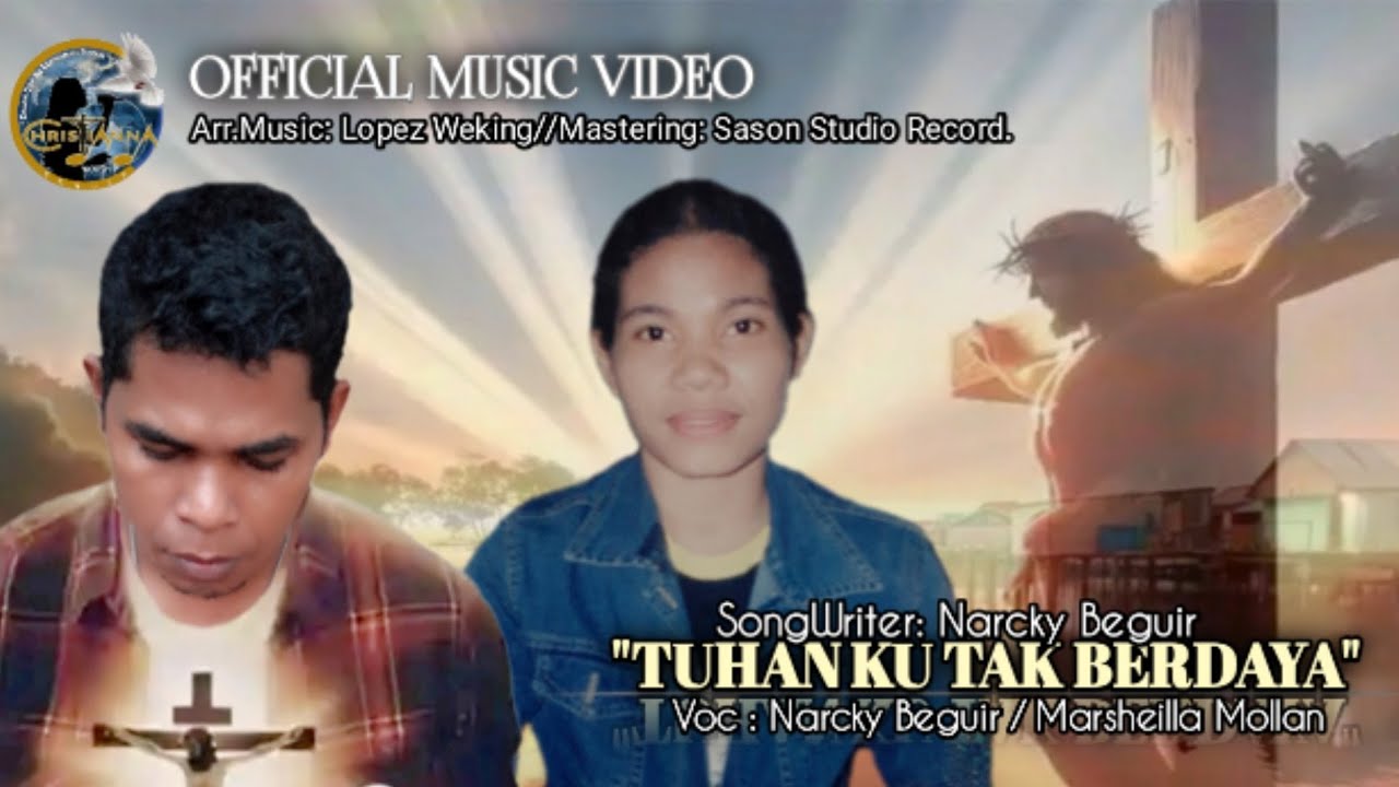 Lagu Rohani||TUHAN, KU TAK BERDAYA