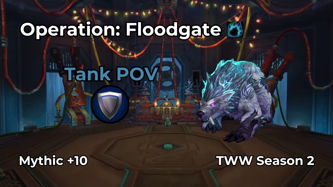 WoW M+ | Operation: Floodgate +10 | Guardian Druid Tank POV | TWW S2