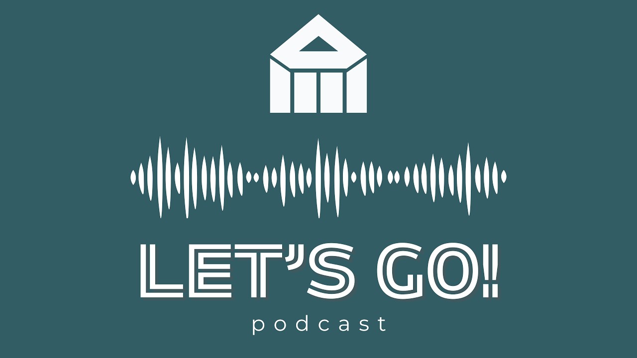 Let's Go Podcast 31 - The Way of the Kingdom  - Wade Huggins and Hunter Wheatcraft
