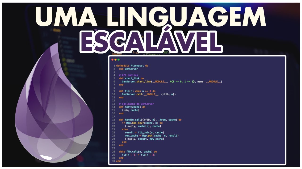 ELIXIR, uma linguagem ESCALÁVEL 🚀