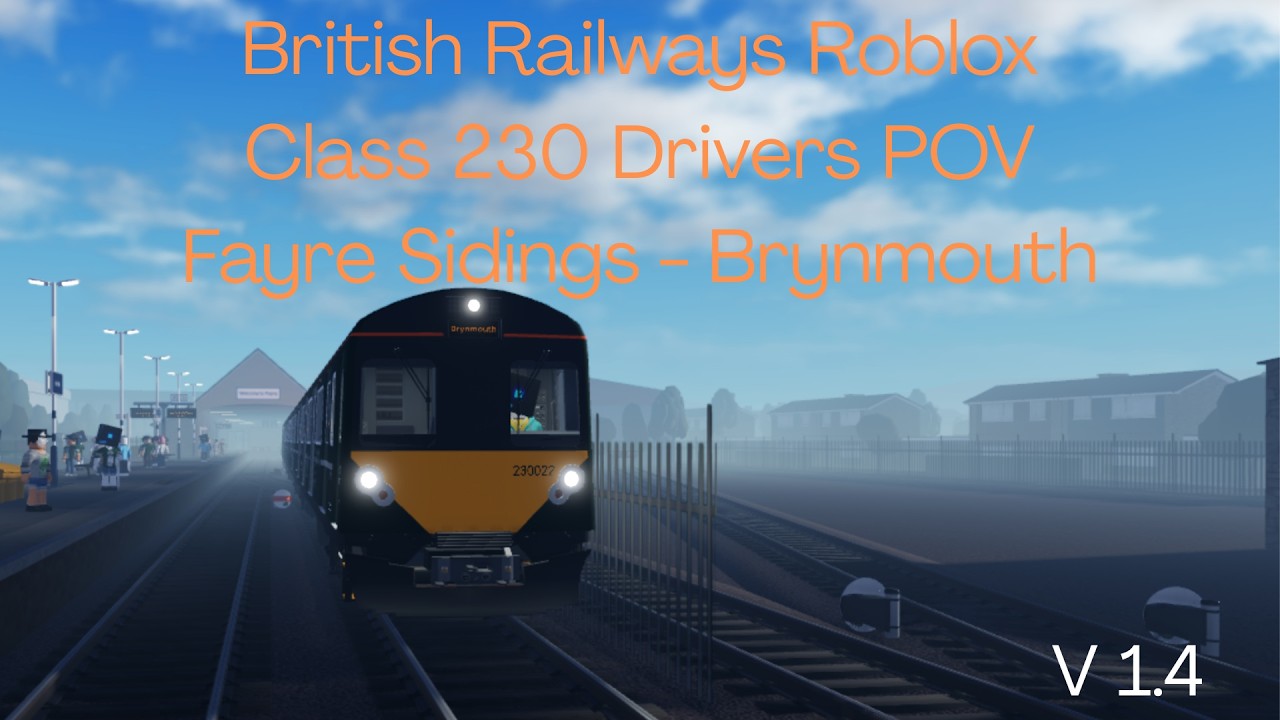 (v1.4) British Railways Roblox Class 230 Drivers POV Timelapse: Fayre Sidings to Brynmouth