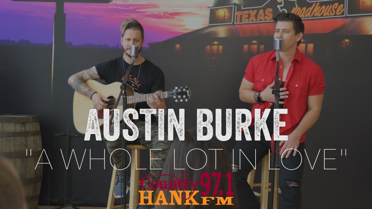 Austin Burke - A Whole Lot In Love (Acoustic)