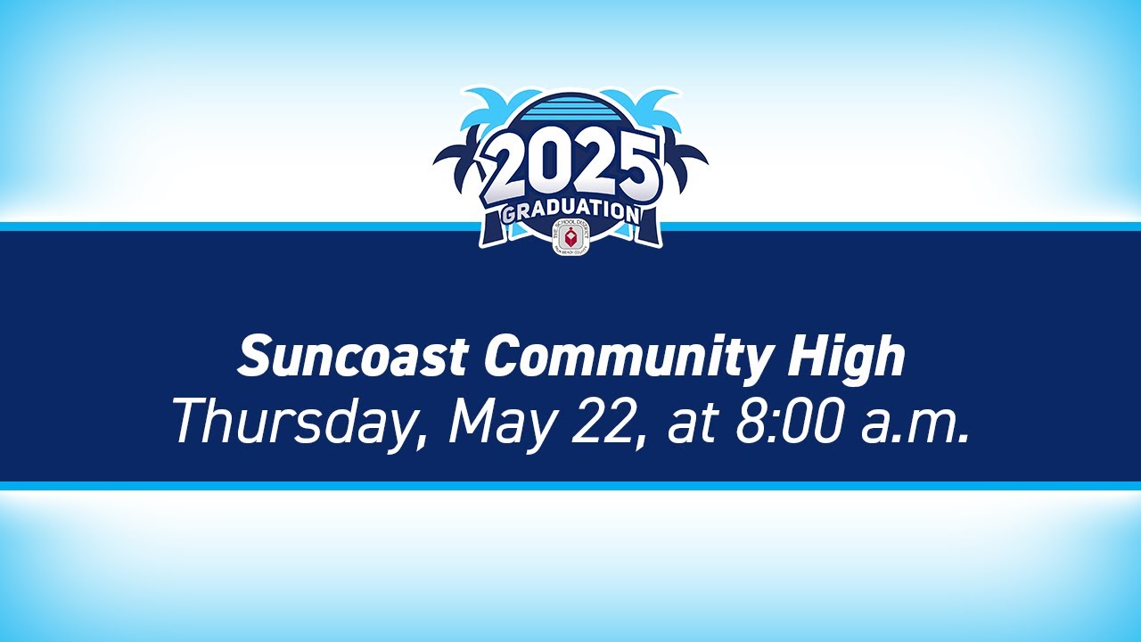 2025 Suncoast Community High School Graduation