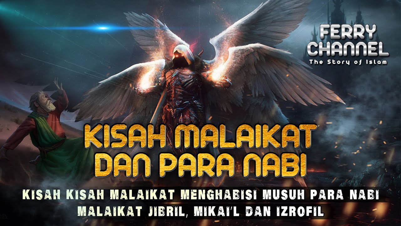 Kisah Para Malaikat dan Nabi Nabi Allah yang di datangkan Pasukan Malaikat untuk Menghabisi Kaumnya
