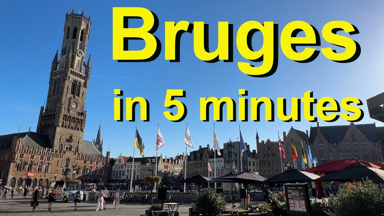 Bruges, Belgium in 5 minutes