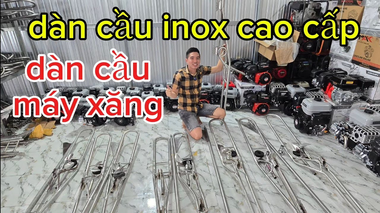 Dàn cầu máy xăng,  dàn cầu inox, dàn láp inox giá rẻ, dàn cầu sắt 0969503779 ngày 18/9/2025