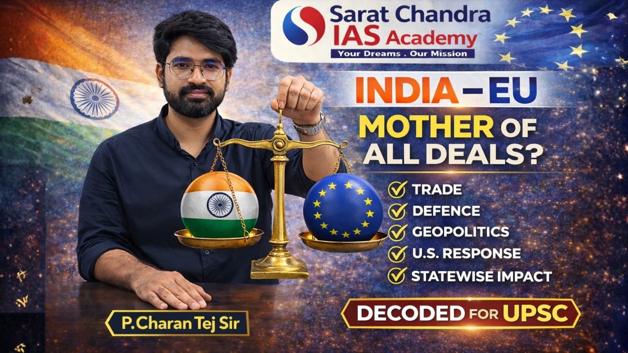 India–EU “Mother of All Deals” Explained 🤝 | Trade, Tech & Strategy | Sarat Chandra IAS Academy
