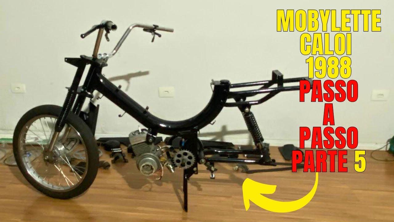 MOBYLETTE XR CALOI ANO 1988, LICENCIADA PLACA PRETA! MONTAGEM PASSO A PASSO, PARTE 5!