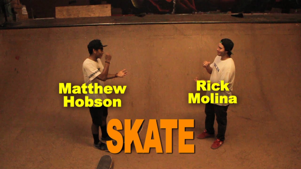 Rick Molina Vs Matthew Hobson - SKATE saturdays