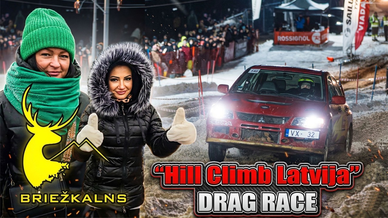 “Hill Climb Latvija” DRAG RACE