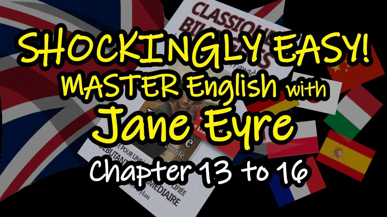 13 to 17: Master English with Jane Eyre