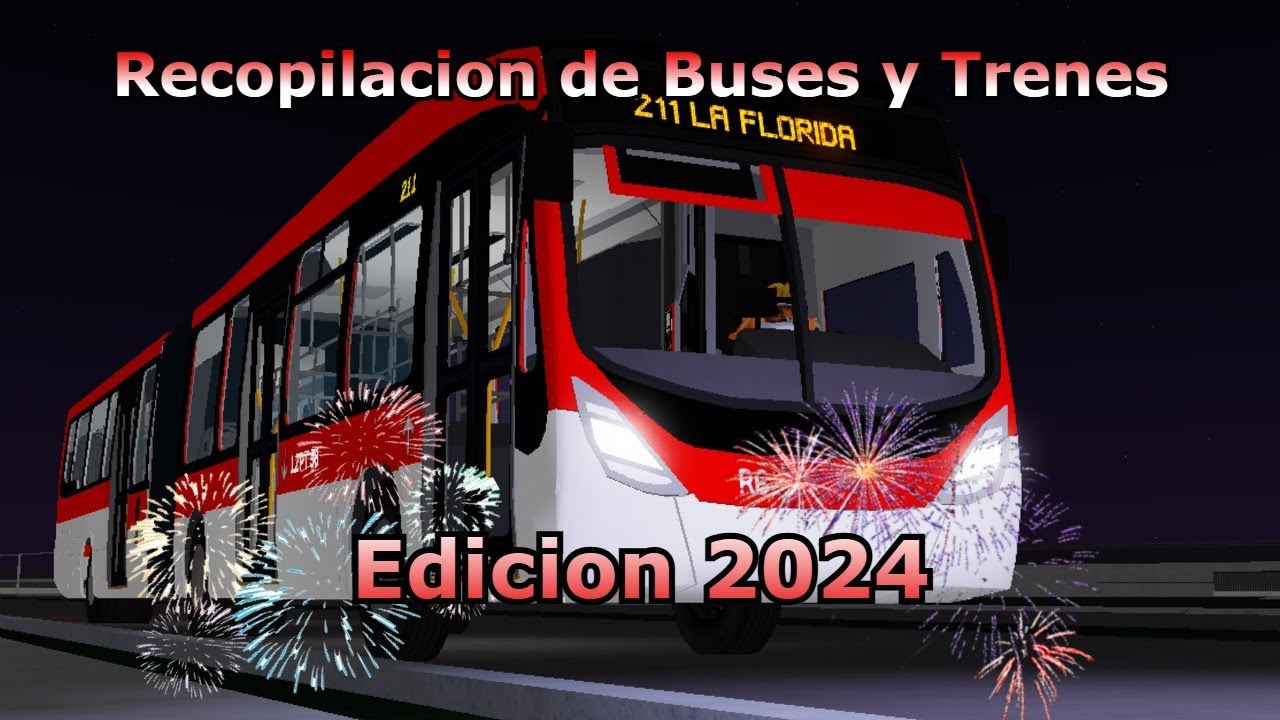 Recopilacion de Buses y Trenes - Edicion 2024