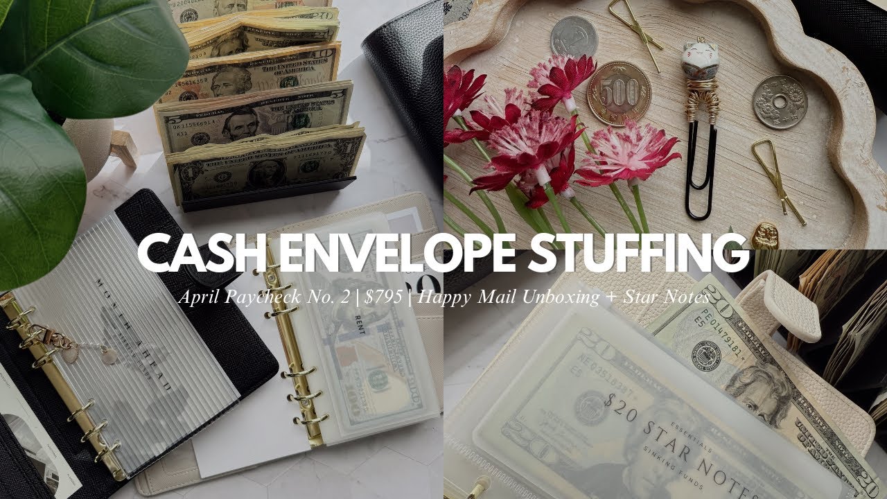 Cash Envelope Stuffing | $795 | April Paycheck No. 2 | Happy Mail Unboxing 📦🩷