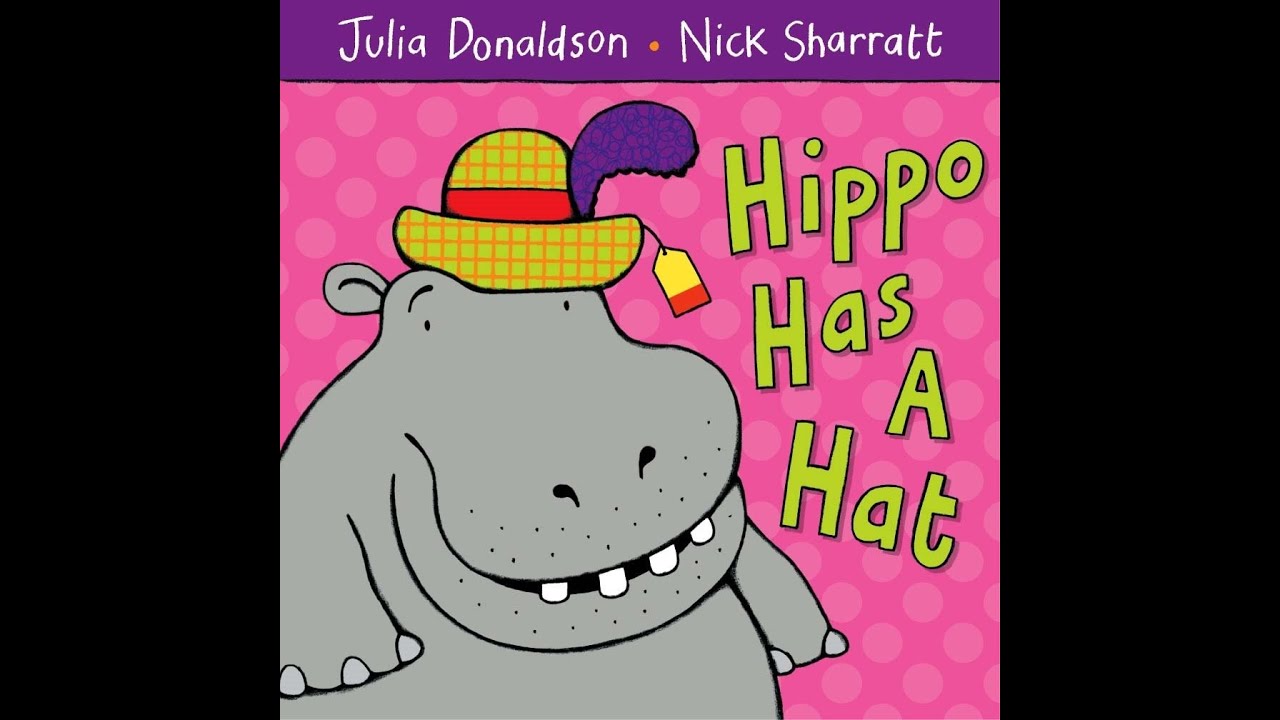 Hippo has a Hat | Children's Books | Read Aloud