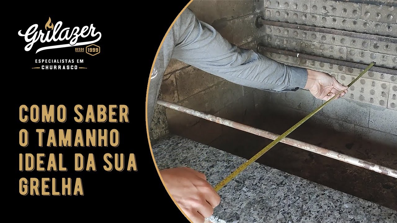 Como medir a churrasqueira para escolher a grelha certa - Grilazer