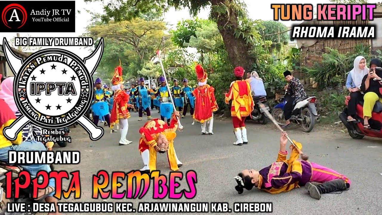 DRUMBAND IPPTA REMBES - TUNG KERIPIT (rhoma irama) | Ds Tegalgubug ,rembes ARJAWINANGUN CIREBON