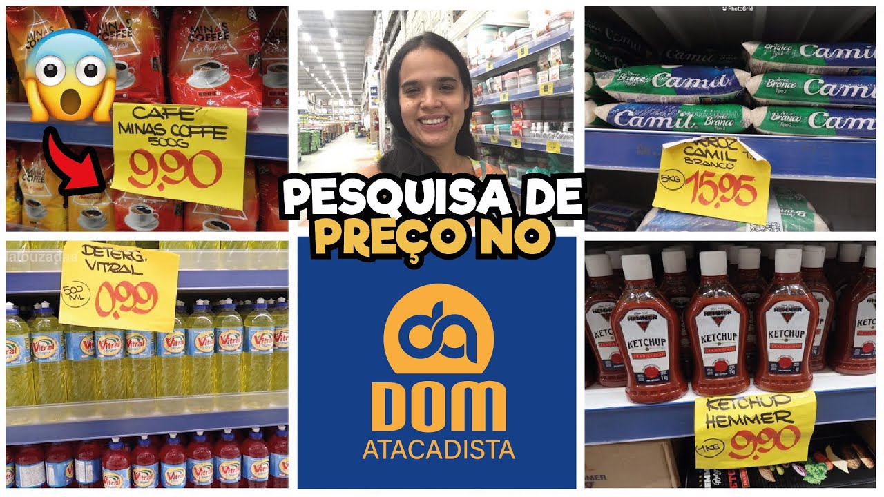 Pesquisa de preço no Dom Atacadista de Duque de Caxias - Mês de fevereiro | Fernanda Louzada