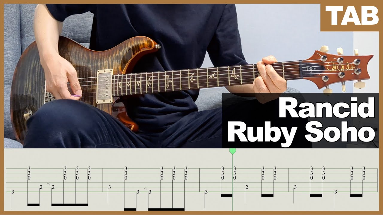 【TAB】Rancid - Ruby Soho [GUITAR COVER] [INSTRUMENTAL COVER] by Yuuki-T